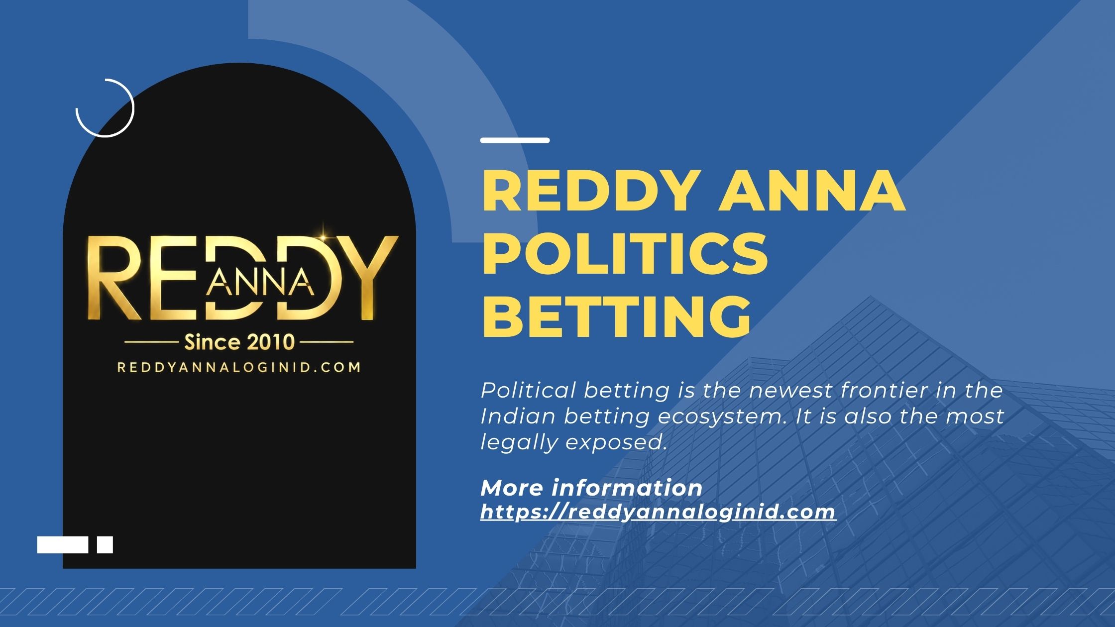 Reddy Anna Politics Betting