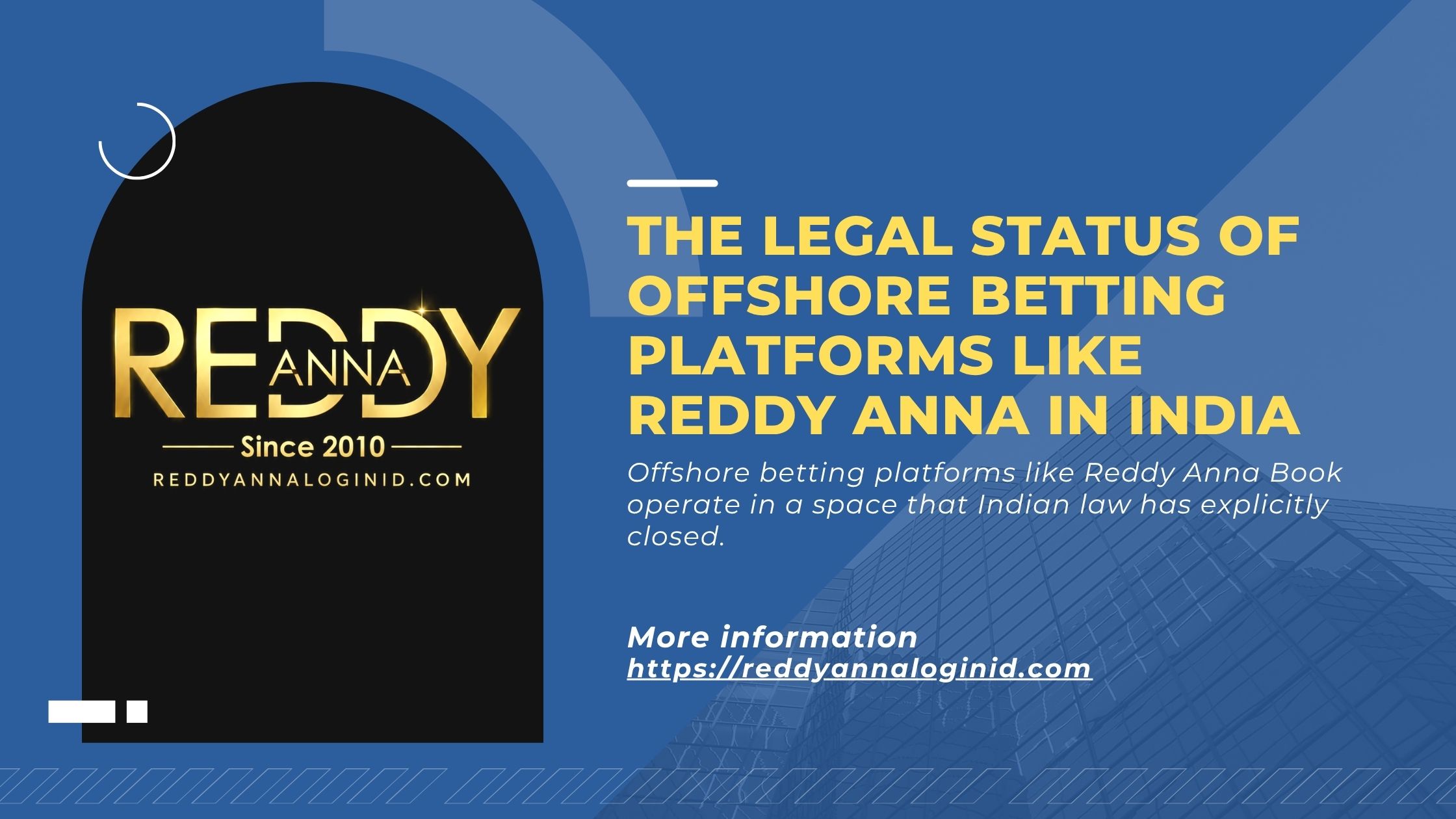The Legal Status of Offshore Betting Platforms Like Reddy Anna in India