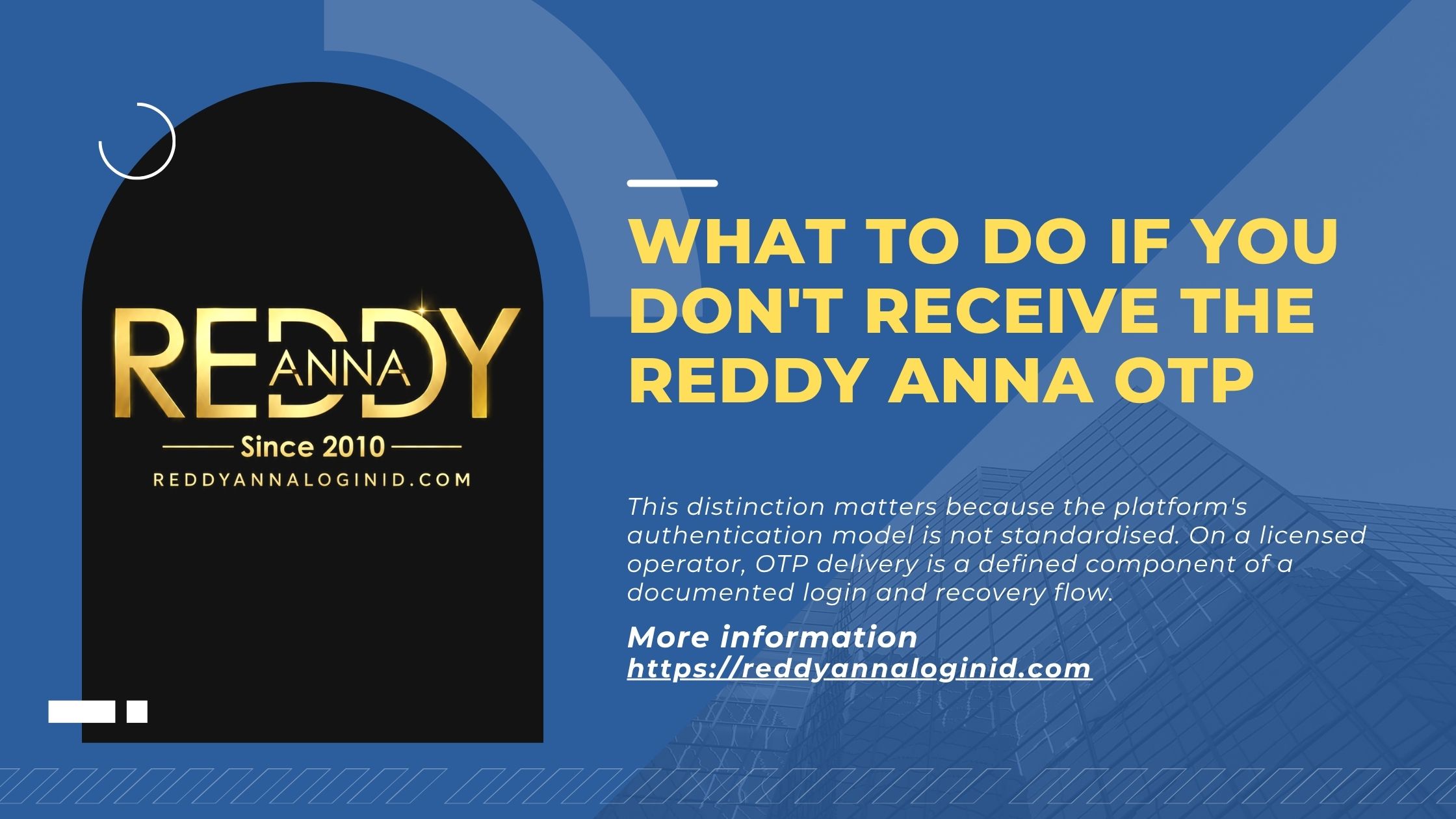 What to Do If You Don't Receive the Reddy Anna OTP